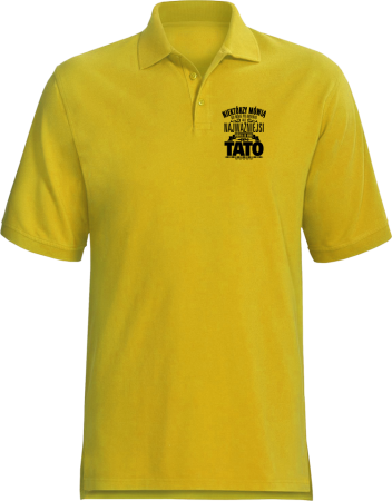Niektórzy mówią do mnie po imieniu ale najważniejsi mówią do mnie TATO - Koszulka męska POLO