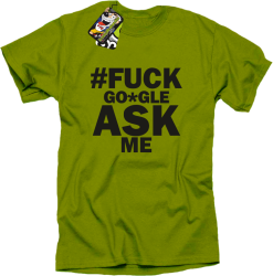 FUCK GOOGLE ASK ME - Koszulka męska kiwi
