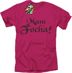 Mam Focha - Koszulka męska fuchsia