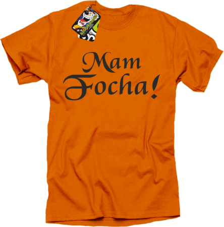 Mam Focha - Koszulka męska