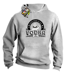 Vodka Always Drunk as Fuck - Bluza męska z kapturem melanż 