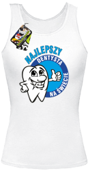 Najlepszy dentysta na świecie - Top damski biały 
