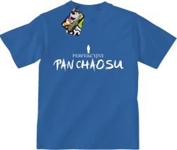 Perfekcyjny PAN CHAOSU - Koszulka dziecięca niebieska 
