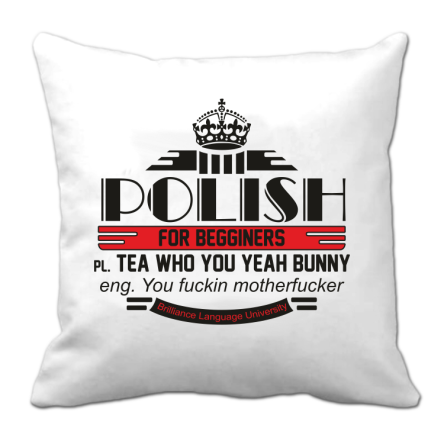 Polish for begginers Teas Who You Yeah Bunny - Poduszka biała 