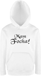 Mam Focha - Bluza dziecięca z kapturem biały