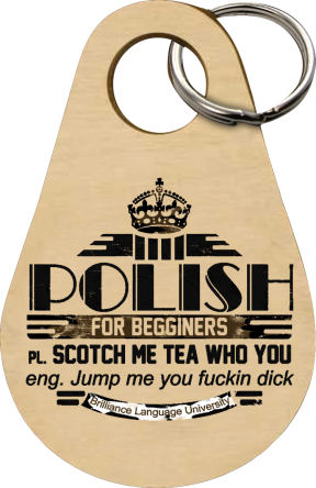 POLISH for begginers Scotch me tea who you - Breloczek 