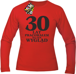 30  lat pracowałem na ten wygląd - Longsleeve męski red