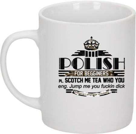 POLISH for begginers Scotch me tea who you - Kubek ceramiczny 