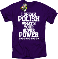 I SPEAK POLISH WHAT IS YOUR SUPER POWER ? - Koszulka męska fiolet 