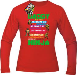 Daddy you are as brave as Leonardo Ninja Turtles - Longsleeve męski red