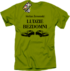 Stefan Żeromski Ludzie Bezdomni - Koszulka męska kiwi