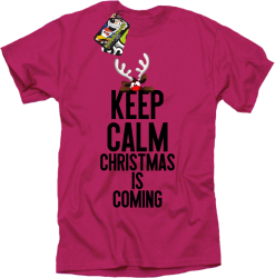 Keep calm christmas is coming Róż