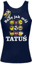 Będę jak mój tatuś emotki - Top damski granat